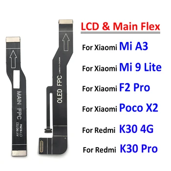 Fő Flex Kábel Xiaomi Mi A3 F2 Pro / K30 Pro 4G / Mi 9 Mi9 Lite Csatlakoztassa Mainboard, Hogy LCD-Képernyő Szalag