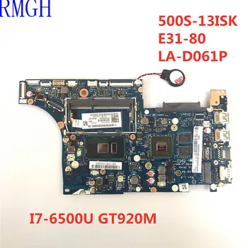 LA-D061P Alaplap BIVS3BIVE3 A Lenovo Ideapad 500S-13ISK E31-80 Laptop Alaplap SR2EZ I7-6500U DDR3L 100% - os Teljes Vizsgált 1